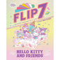 Flip 7: Hello Kitty and Friends - Board Games
